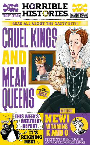 Picture of Horrible Histories: Cruel Kings and Mean Queens