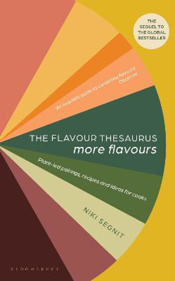Picture of The Flavour Thesaurus: More Flavours (segnit) Hb