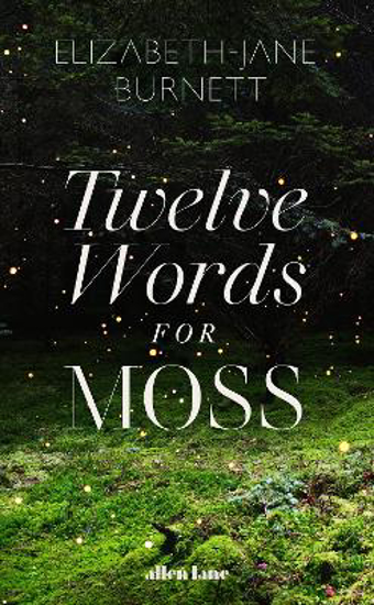 Picture of Twelve Words For Moss (burnett) Pb