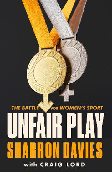 Picture of Unfair Play: The Battle For Women's Sport (davies) Hb