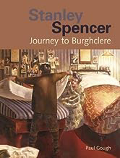 Picture of Stanley Spencer: Journey To Burghclere (gough) Pb