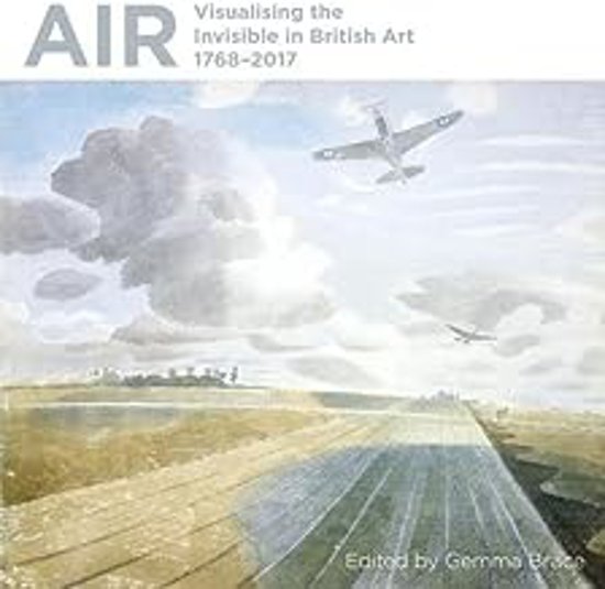 Picture of Air: Visualising The Invisible In British Art 1768-2017 (payne) Pb