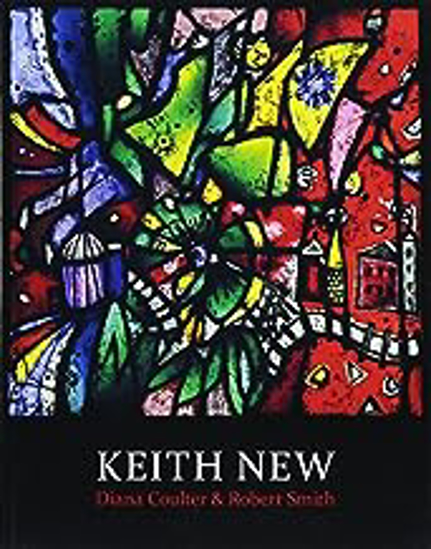 Picture of Keith New: British Modernist In Stained Glass (smith) Pb