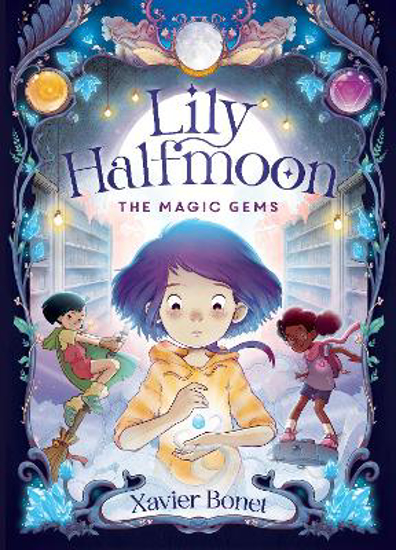 Picture of The Magic Gems: Lily Halfmoon 1