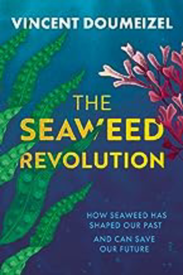 Picture of The Seaweed Revolution: How Seaweed Has Shaped Our Past and Can Save Our Future