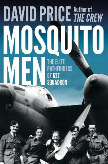 Picture of Mosquito Men: The Elite Pathfinders Of 627 Squad