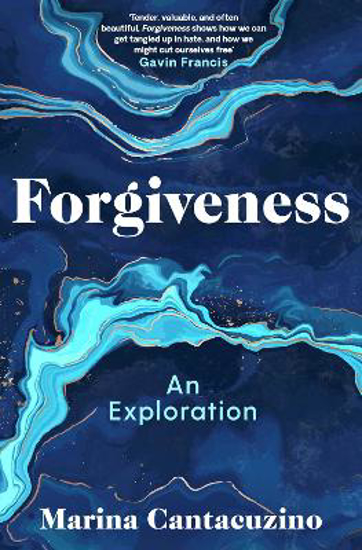 Picture of Forgiveness: An Exploration (cantacuzino) Pb