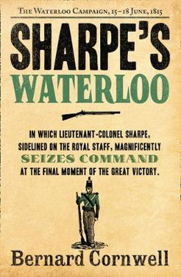 Picture of Sharpe's Waterloo: The Waterloo Campaign, 15-18 June, 1815