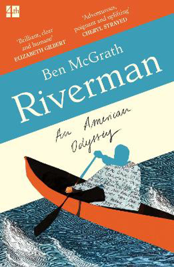 Picture of Riverman: An American Odyssey (mcgrath) Pb