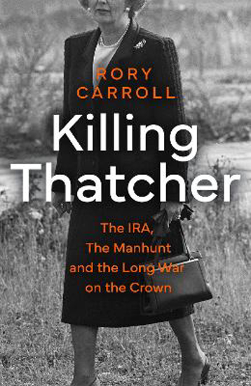 Picture of Killing Thatcher (carroll) Hb