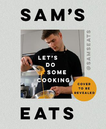 Picture of Sam's Eats - Let's Do Some Cooking (way) Hb