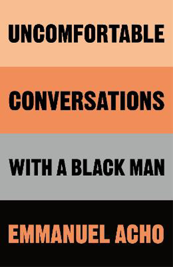 Picture of Uncomfortable Conversations with a Black Man