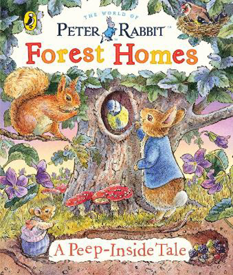 Picture of Peter Rabbit: Forest Homes A Peep-inside Tale
