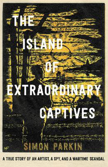 Picture of The Island Of Extraordinary Captives (parkin) Pb