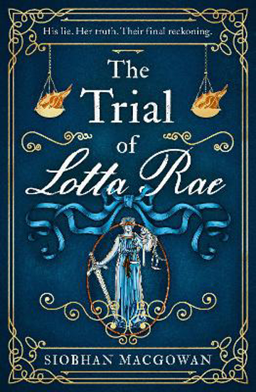 Picture of The Trial Of Lotta Rae (macgowan) Hb