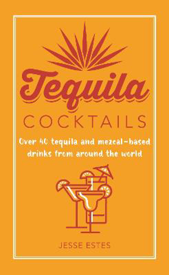 Picture of Tequila Cocktails (estes) Hb