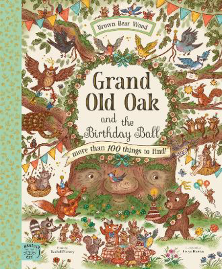 Picture of Grand Old Oak and the Birthday Ball: More Than 100 Things to Find