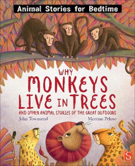 Picture of Why Monkeys Live In Trees and Other Animal Stories of the Great Outdoors