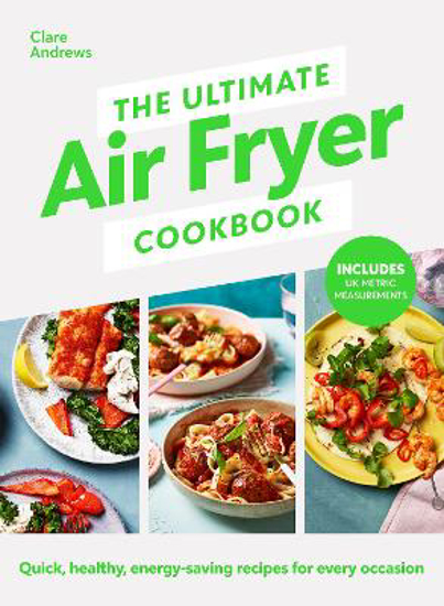 Picture of The Ultimate Air Fryer Cookbook
