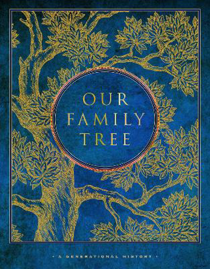 Picture of Our Family Tree: A Generational History Hb