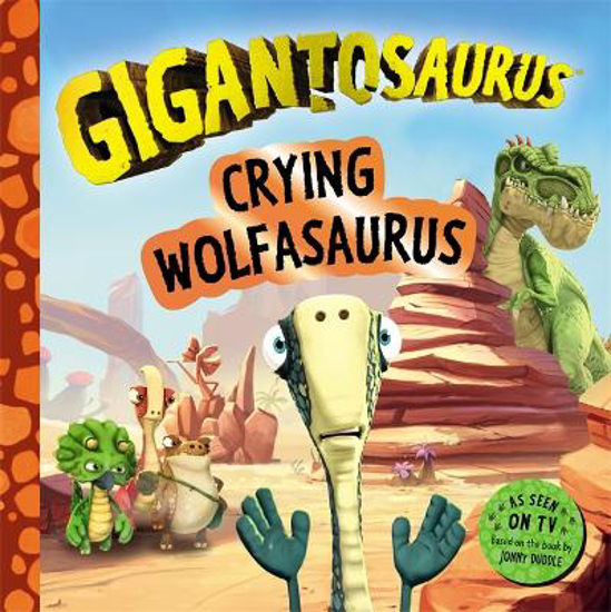Picture of Gigantosaurus - Crying Wolfasaurus Pb