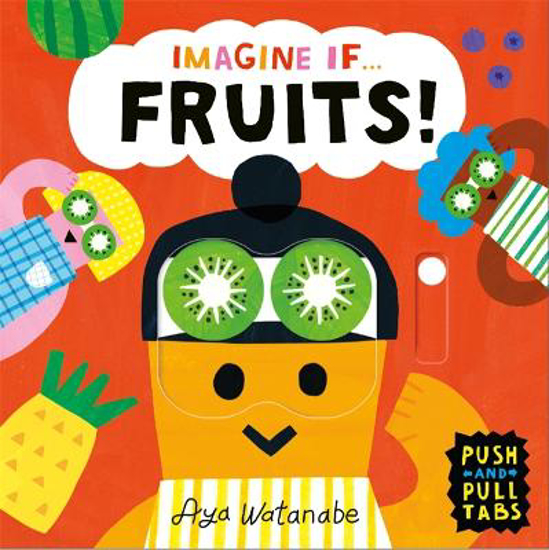 Picture of Imagine If... Fruits! (watanabe) Board
