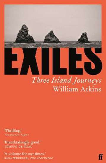 Picture of Exiles: Three Island Journeys (atkins) Pb