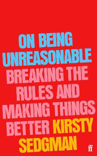 Picture of On Being Unreasonable (sedgman) Hb
