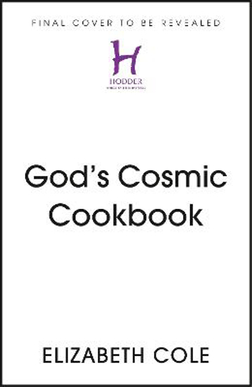 Picture of God's Cosmic Cookbook (cole) Pb