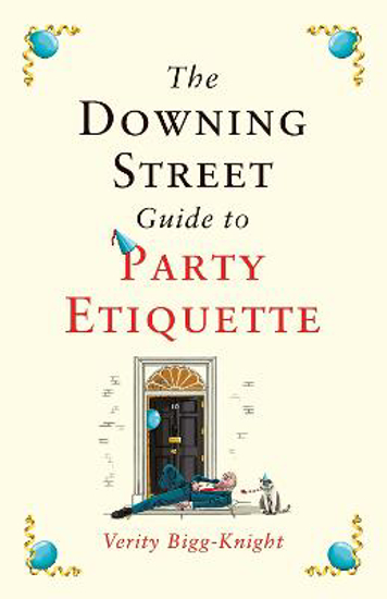 Picture of The Downing Street Guide To Party Etiquette (bigg-knight) Pb