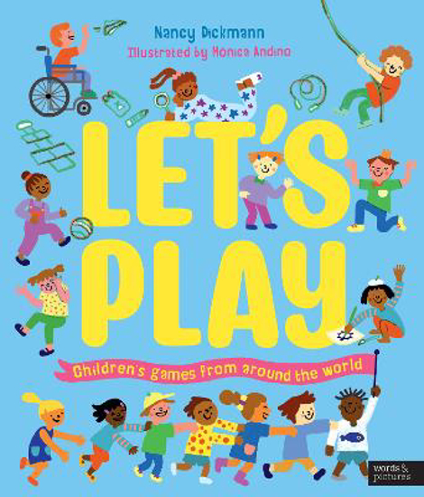 Picture of Let's Play: Children's Games From Around The World (dickmann) Hb