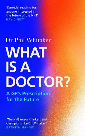 Picture of What Is A Doctor? (whitaker) Hb