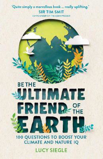 Picture of Be The Ultimate Friend Of The Earth (siegle) Trade Pb
