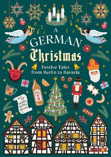 Picture of A German Christmas: Festive Tales From Berlin to Bavaria