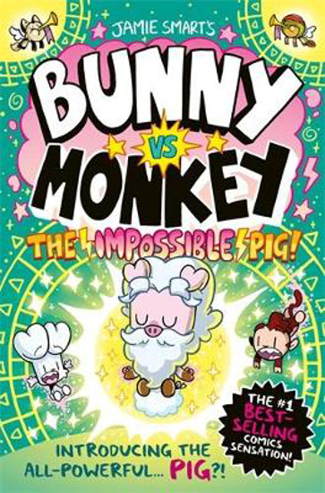 Picture of Bunny vs Monkey: The Impossible Pig!