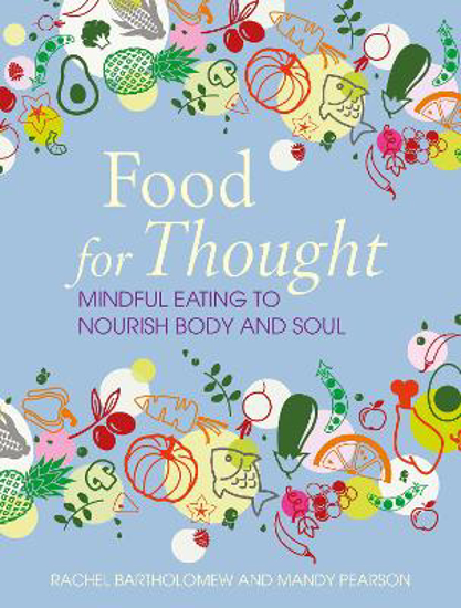 Picture of Food for Thought: Mindful Eating to Nourish Body and Soul