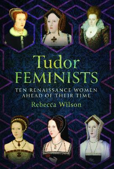 Picture of Tudor Feminists