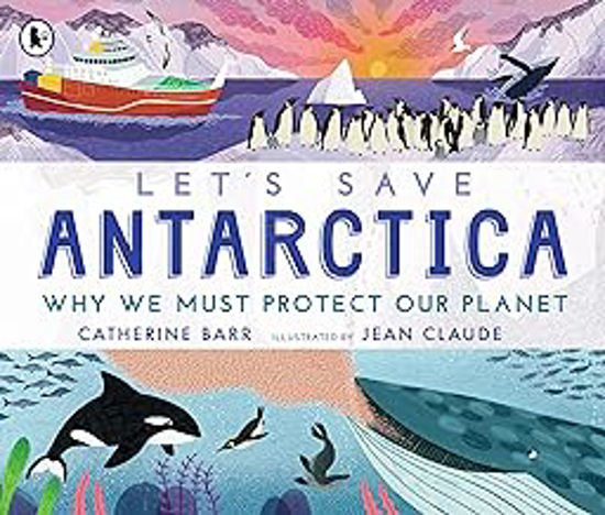 Picture of Let's Save Antarctica (barr) Pb