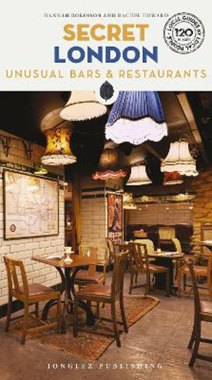 Picture of Secret London Bars And Restaurants Guide (robinson) Pb