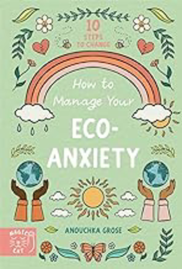 Picture of How to Manage Your Eco-Anxiety
