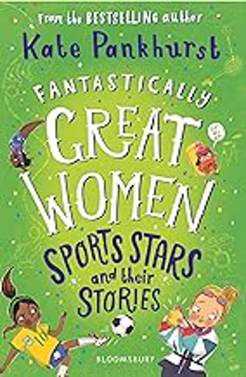 Picture of Fantastically Great Women Sports Stars And Their Stories